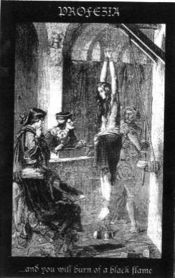 Profezia : ...And You Will Burn of a Black Flame